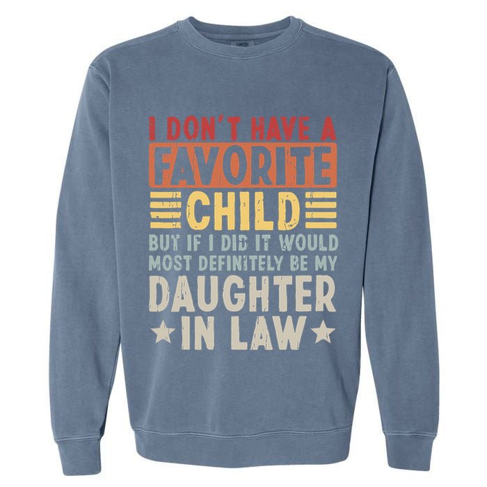 I Dont Have A Favorite Child Mug Tumbler But If I Did It Would Most Garment-Dyed Sweatshirt