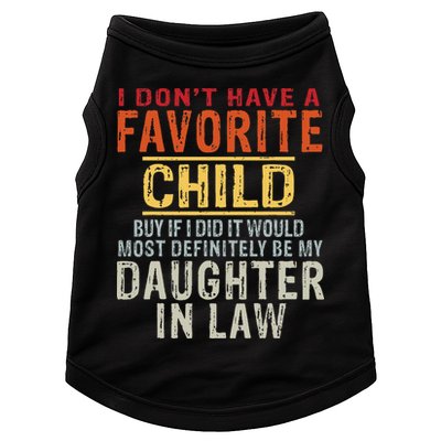 I Don't Have A Favorite Child But If I Did It Would Most Doggie Tank