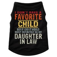 I Don't Have A Favorite Child But If I Did It Would Most Doggie Tank