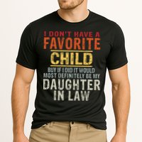 I Don't Have A Favorite Child But If I Did It Would Most Performance Shirt