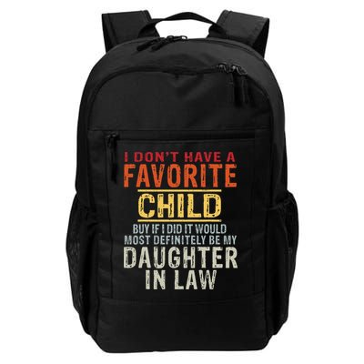 I Don't Have A Favorite Child But If I Did It Would Most Backpack