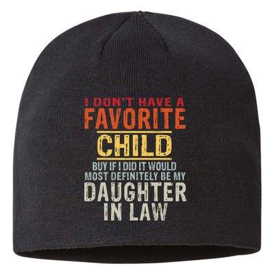 I Don't Have A Favorite Child But If I Did It Would Most Sustainable Beanie