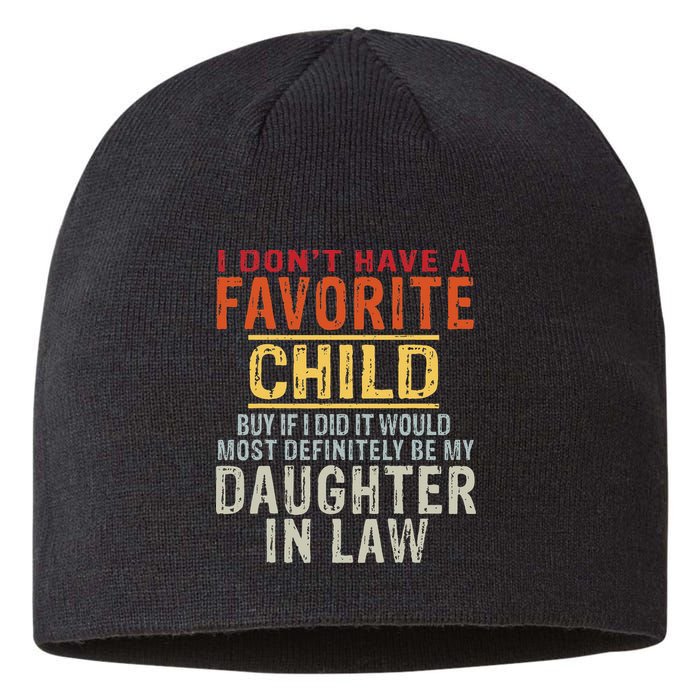 I Don't Have A Favorite Child But If I Did It Would Most Sustainable Beanie