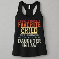 I Don't Have A Favorite Child But If I Did It Would Most Womens Tank Top