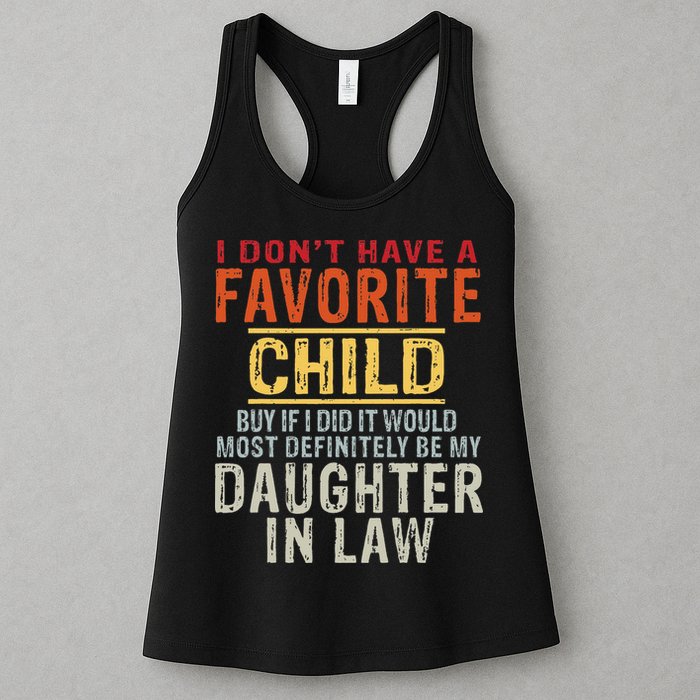 I Don't Have A Favorite Child But If I Did It Would Most Womens Tank Top