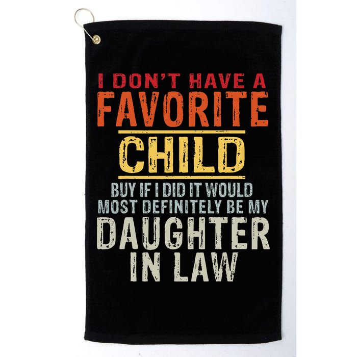 I Don't Have A Favorite Child But If I Did It Would Most Golf Towel