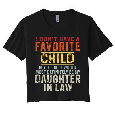 I Don't Have A Favorite Child But If I Did It Would Most Crop Top