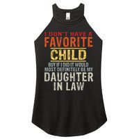 I Don't Have A Favorite Child But If I Did It Would Most Women's Perfect Tri Rocker Tank