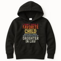 I Don't Have A Favorite Child But If I Did It Would Most Kids Hoodie