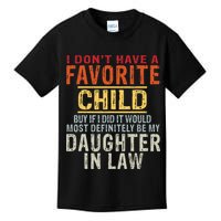 I Don't Have A Favorite Child But If I Did It Would Most Kids T-Shirt