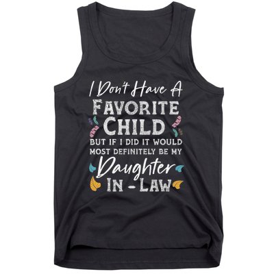 I Don't Have A Favorite Child Daughter In Law Funny Tank Top