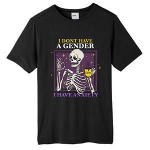 I DonT Have A Gender I Have Anxiety Nonbinary Enby Skeleton Tall Fusion ChromaSoft Performance T-Shirt