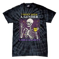 I DonT Have A Gender I Have Anxiety Nonbinary Enby Skeleton Tie-Dye T-Shirt