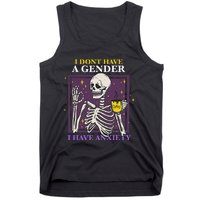 I DonT Have A Gender I Have Anxiety Nonbinary Enby Skeleton Tank Top