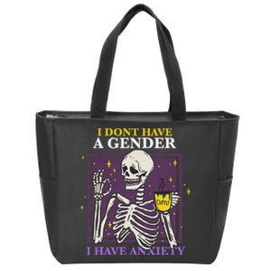 I DonT Have A Gender I Have Anxiety Nonbinary Enby Skeleton Zip Tote Bag