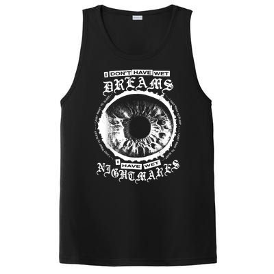 I DonT Have Wet Dreams I Have Wet Nightmares PosiCharge Competitor Tank