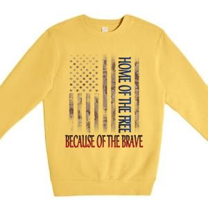 Independence Day Home Of The Free Because Of The Brave Gift Premium Crewneck Sweatshirt