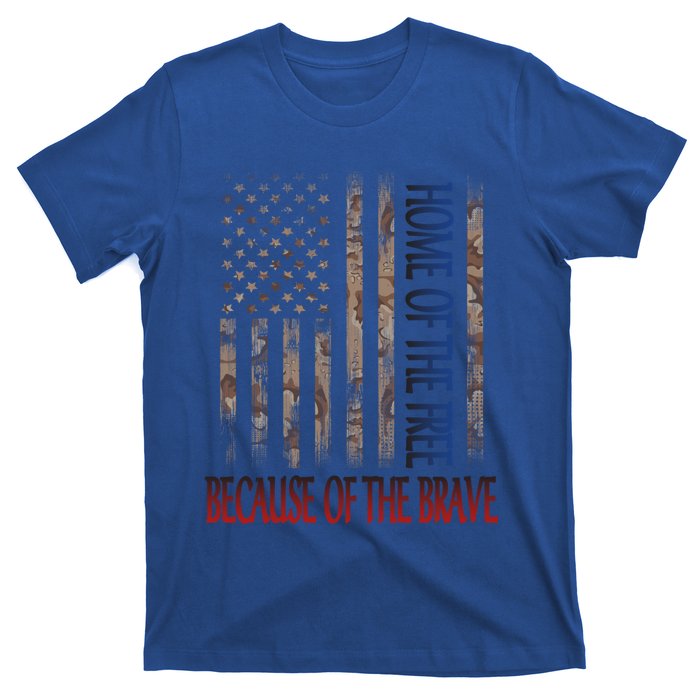 Independence Day Home Of The Free Because Of The Brave Gift T-Shirt