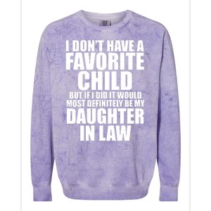 I Dont Have A Favorite Child Funny Daughter In Law Colorblast Crewneck Sweatshirt