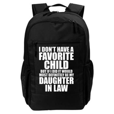 I Dont Have A Favorite Child Funny Daughter In Law Backpack