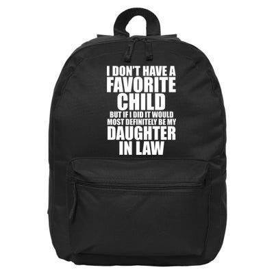 I Dont Have A Favorite Child Funny Daughter In Law 16 in Basic Backpack