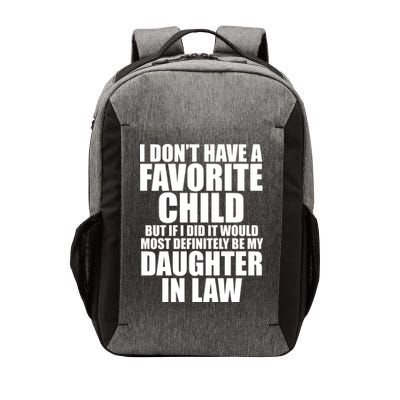 I Dont Have A Favorite Child Funny Daughter In Law Vector Backpack