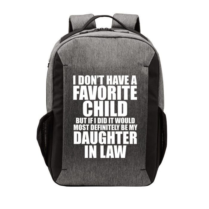 I Dont Have A Favorite Child Funny Daughter In Law Vector Backpack