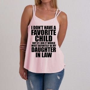 I Dont Have A Favorite Child Funny Daughter In Law Women's Strappy Tank