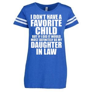 I Dont Have A Favorite Child Funny Daughter In Law Enza Ladies Jersey Football T-Shirt