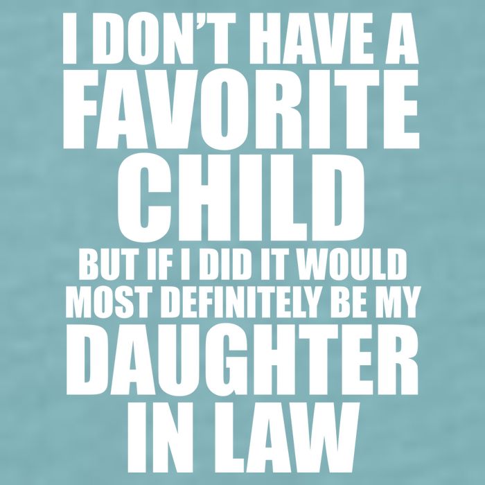 I Dont Have A Favorite Child Funny Daughter In Law Sueded Cloud Jersey T-Shirt