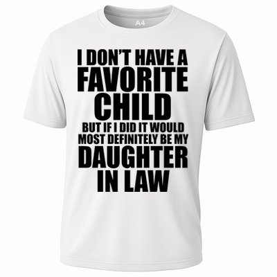 I Dont Have A Favorite Child Funny Daughter In Law Performance Shirt