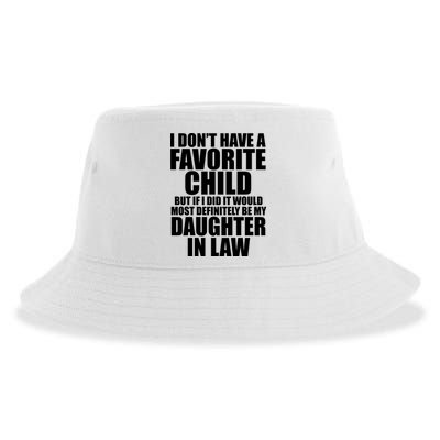 I Dont Have A Favorite Child Funny Daughter In Law Sustainable Bucket Hat