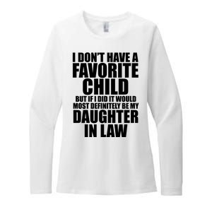 I Dont Have A Favorite Child Funny Daughter In Law Womens CVC Long Sleeve Shirt