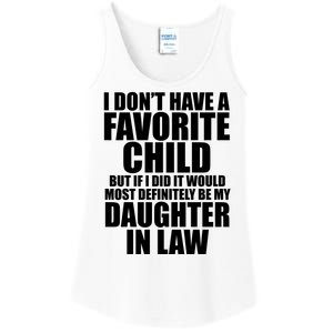 I Dont Have A Favorite Child Funny Daughter In Law Ladies Essential Tank