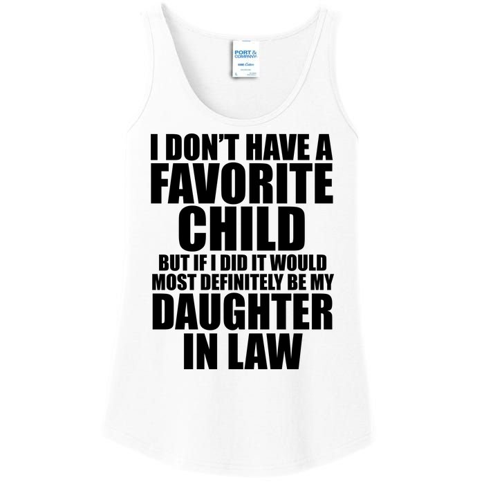 I Dont Have A Favorite Child Funny Daughter In Law Ladies Essential Tank