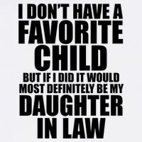 I Dont Have A Favorite Child Funny Daughter In Law Flatbill Hat