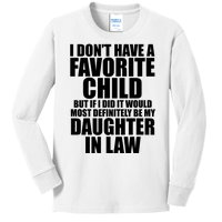 I Dont Have A Favorite Child Funny Daughter In Law Kids Long Sleeve Shirt