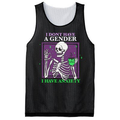 I Dont Have A Gender I Have Anxiety Skeleton Pride Mesh Reversible Basketball Jersey Tank