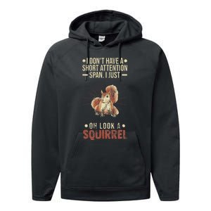 I Dont Have A Short Attention Span Oh Look A Squirrel Adhd Performance Fleece Hoodie