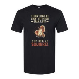 I Dont Have A Short Attention Span Oh Look A Squirrel Adhd Softstyle CVC T-Shirt