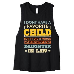 I DonT Have A Favorite Child But If I Did Daughter In Law Women's Racerback Cropped Tank