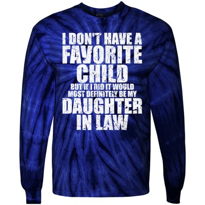 I Don't Have A Favorite Child But If I Did It Would Most Retro Vintage Tie-Dye Long Sleeve Shirt