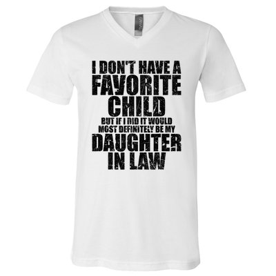 I Don't Have A Favorite Child But If I Did It Would Most Retro Vintage V-Neck T-Shirt