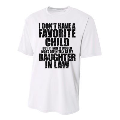 I Don't Have A Favorite Child But If I Did It Would Most Retro Vintage Performance Sprint T-Shirt