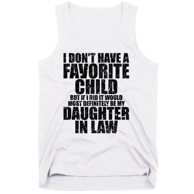 I Don't Have A Favorite Child But If I Did It Would Most Retro Vintage Tank Top