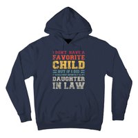 I Don't Have A Favorite Child But If I Did It Would Most Retro Vintage Hoodie