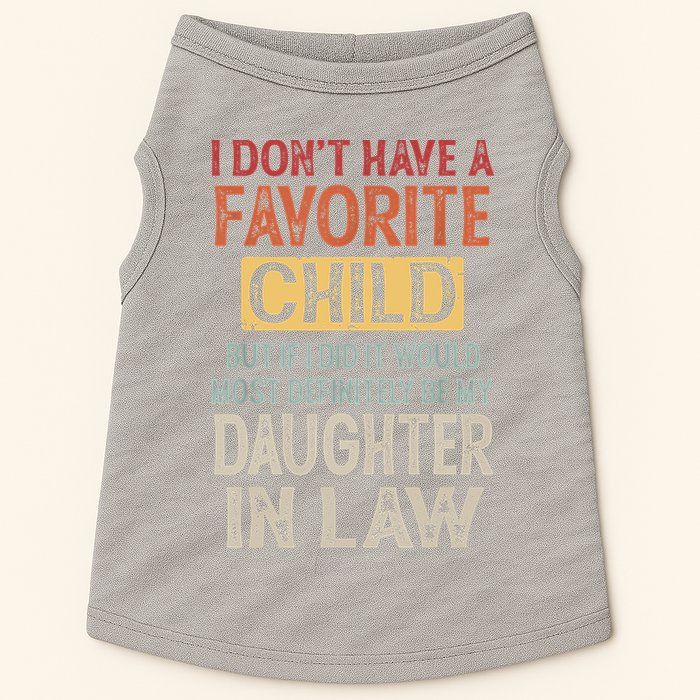 I Don't Have A Favorite Child But If I Did It Would Most Doggie Tank
