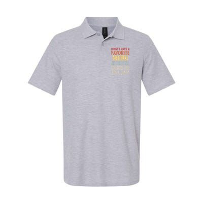 I Don't Have A Favorite Child But If I Did It Would Most Polo