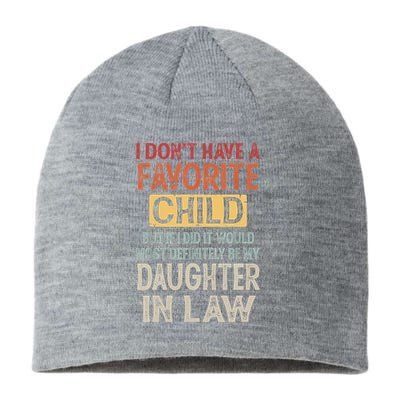 I Don't Have A Favorite Child But If I Did It Would Most Sustainable Beanie
