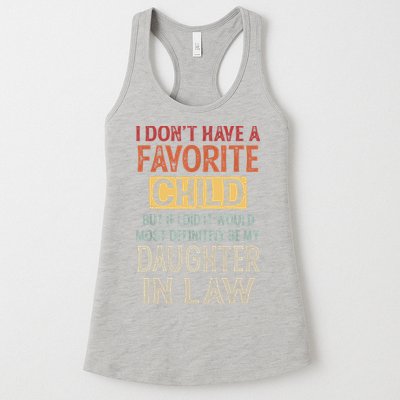 I Don't Have A Favorite Child But If I Did It Would Most Womens Tank Top
